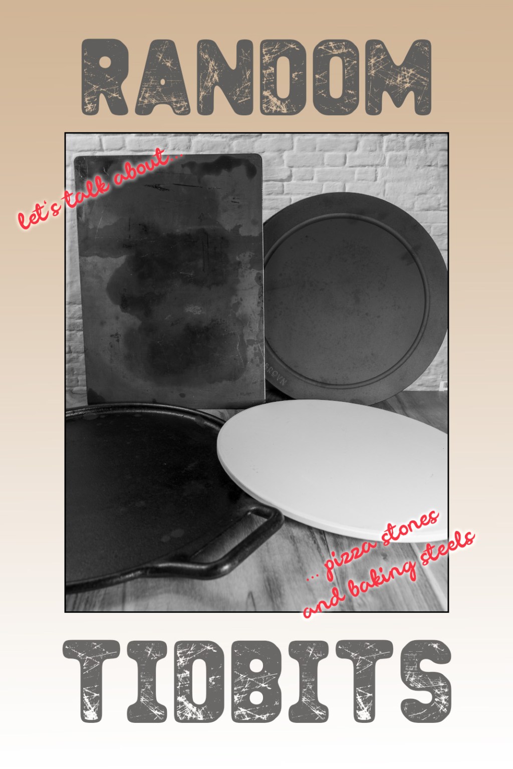 Let’s talk about… pizza stones and baking&nbsp;steels
