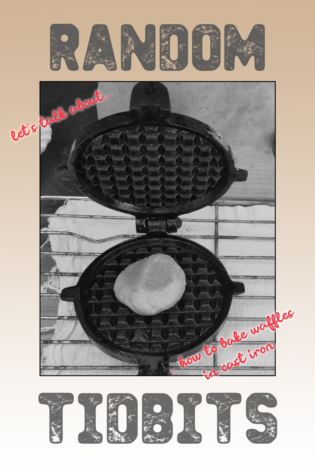 Let’s talk about… how to bake waffles in cast&nbsp;iron
